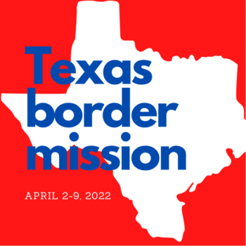 Texas Border Mission